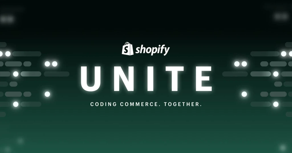 2021 Shopify Unite 大会：最新产品升级和功能更新-转载